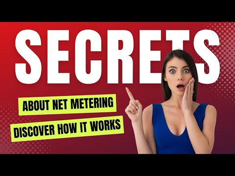 Secrets About Net Metering: Discover How Net Metering Works