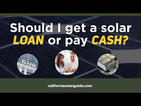 What&#039;s the best solar loan? | California Solar Guide