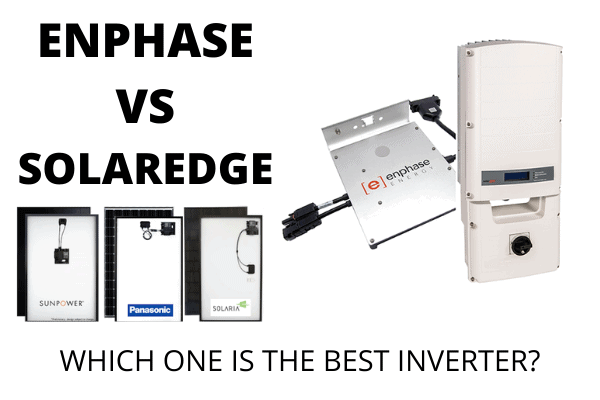 ENPHASE VS SOLAREDGE: WHICH ONE IS THE BEST INVERETER?